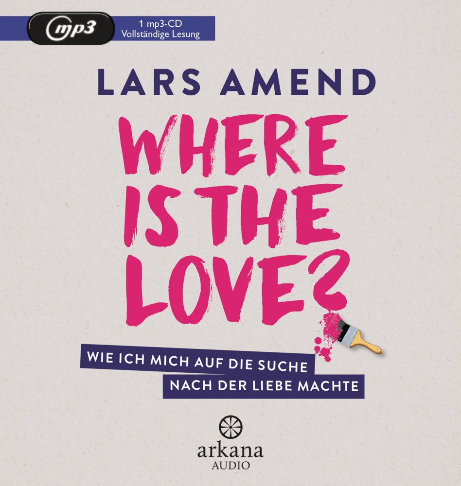 Cover: 9783442347414 | Where is the Love?, 1 Audio-CD, MP3 | Lars Amend | Audio-CD | 548 Min.