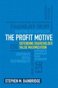 Cover: 9781009012157 | The Profit Motive: Defending Shareholder Value Maximization | Buch