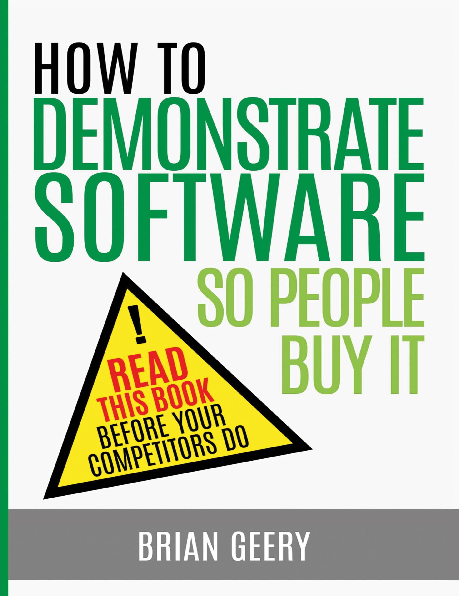 Cover: 9780997777901 | How to Demonstrate Software So People Buy It | Brian Geery | Buch