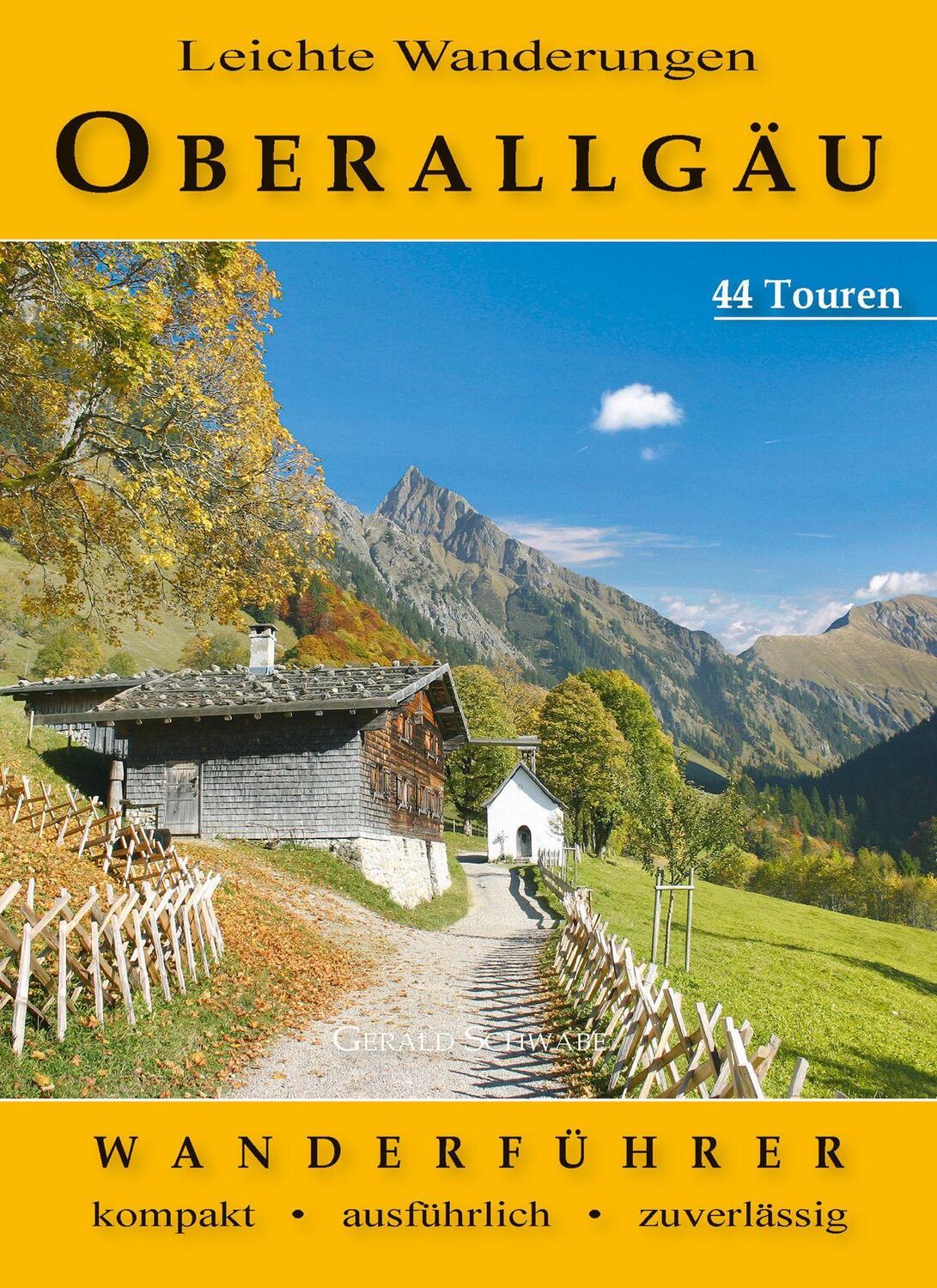 Cover: 9783949988134 | Leichte Wanderungen Oberallgäu | Gerald Schwabe | Taschenbuch | 2022