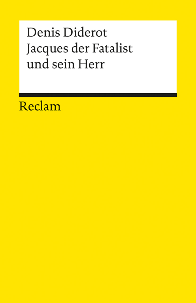 Cover: 9783150093351 | Jacques der Fatalist und sein Herr | Roman | Denis Diderot | Buch
