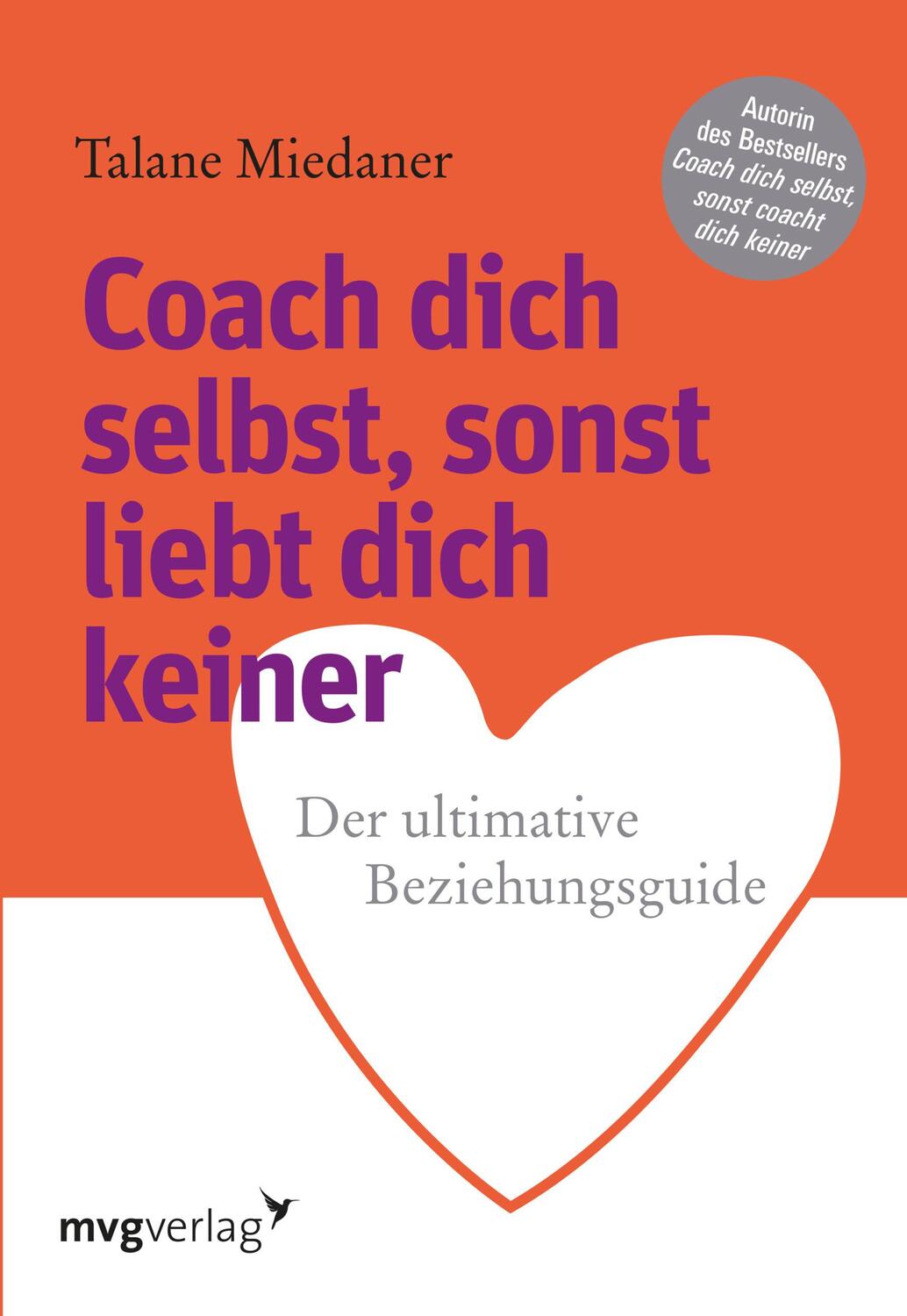 Cover: 9783868826944 | Coach dich selbst, sonst liebt dich keiner | Talane Miedaner | Buch
