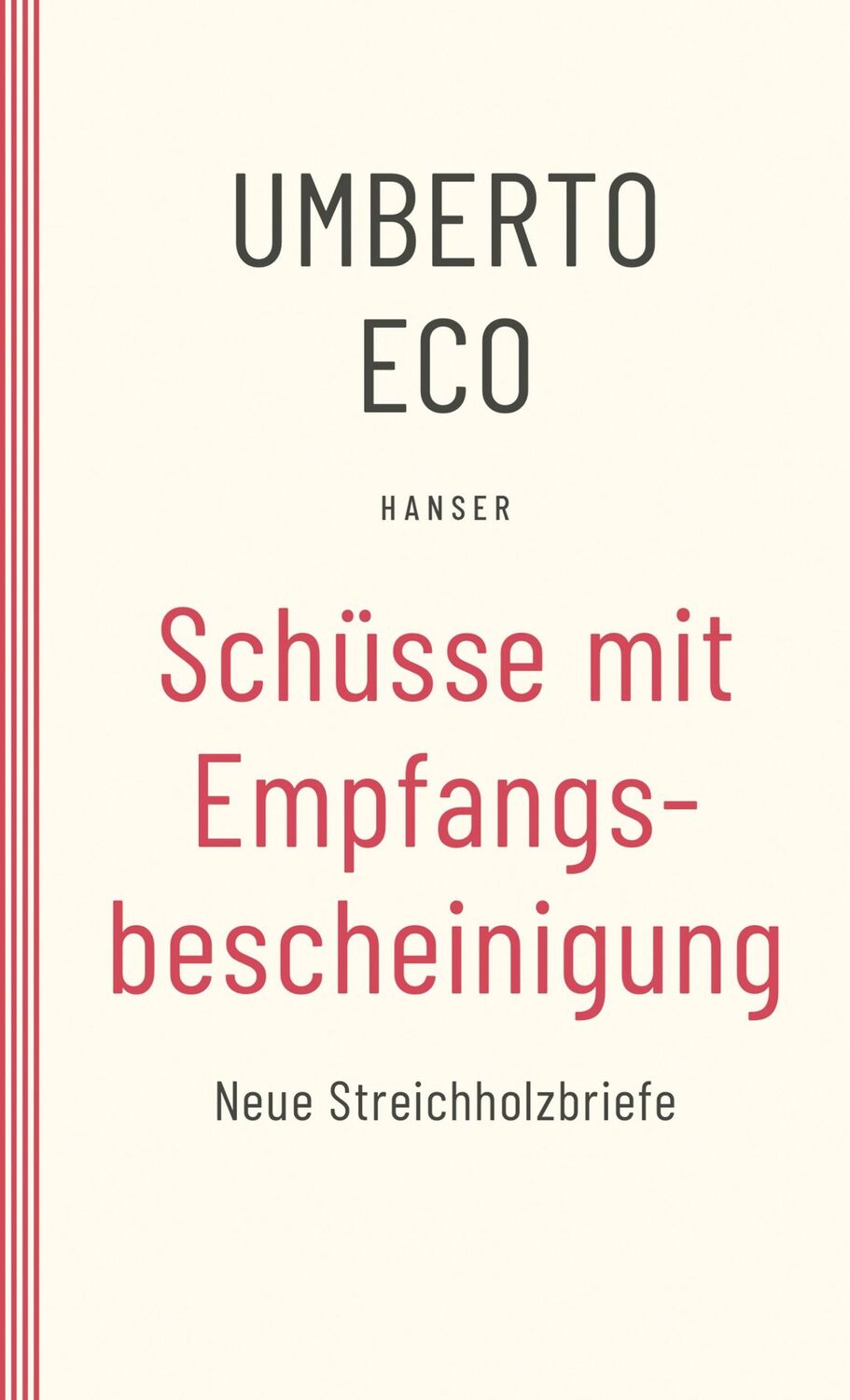 Cover: 9783446271401 | Schüsse mit Empfangsbescheinigung | Neue Streichholzbriefe | Eco