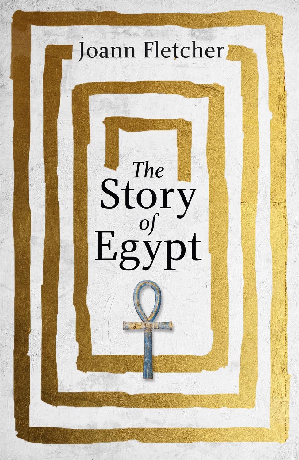 Cover: 9781444785166 | The Story of Egypt | Joann Fletcher | Taschenbuch | Englisch | 2016