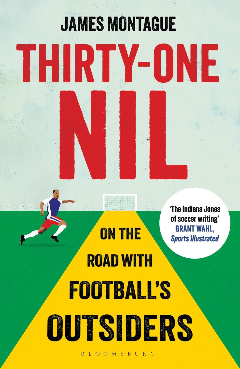 Cover: 9781408851630 | Thirty-One Nil | On the Road With Football's Outsiders | Montague