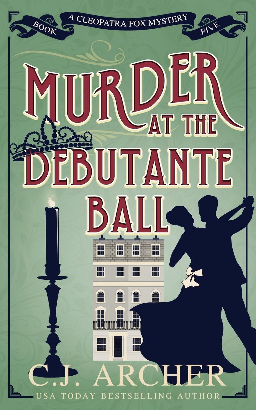Cover: 9781922554260 | Murder at the Debutante Ball | C. J. Archer | Taschenbuch | Paperback