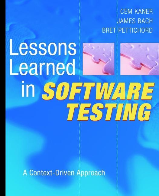 Cover: 9780471081128 | Lessons Learned in Software Testing | A Context-Driven Approach | Buch