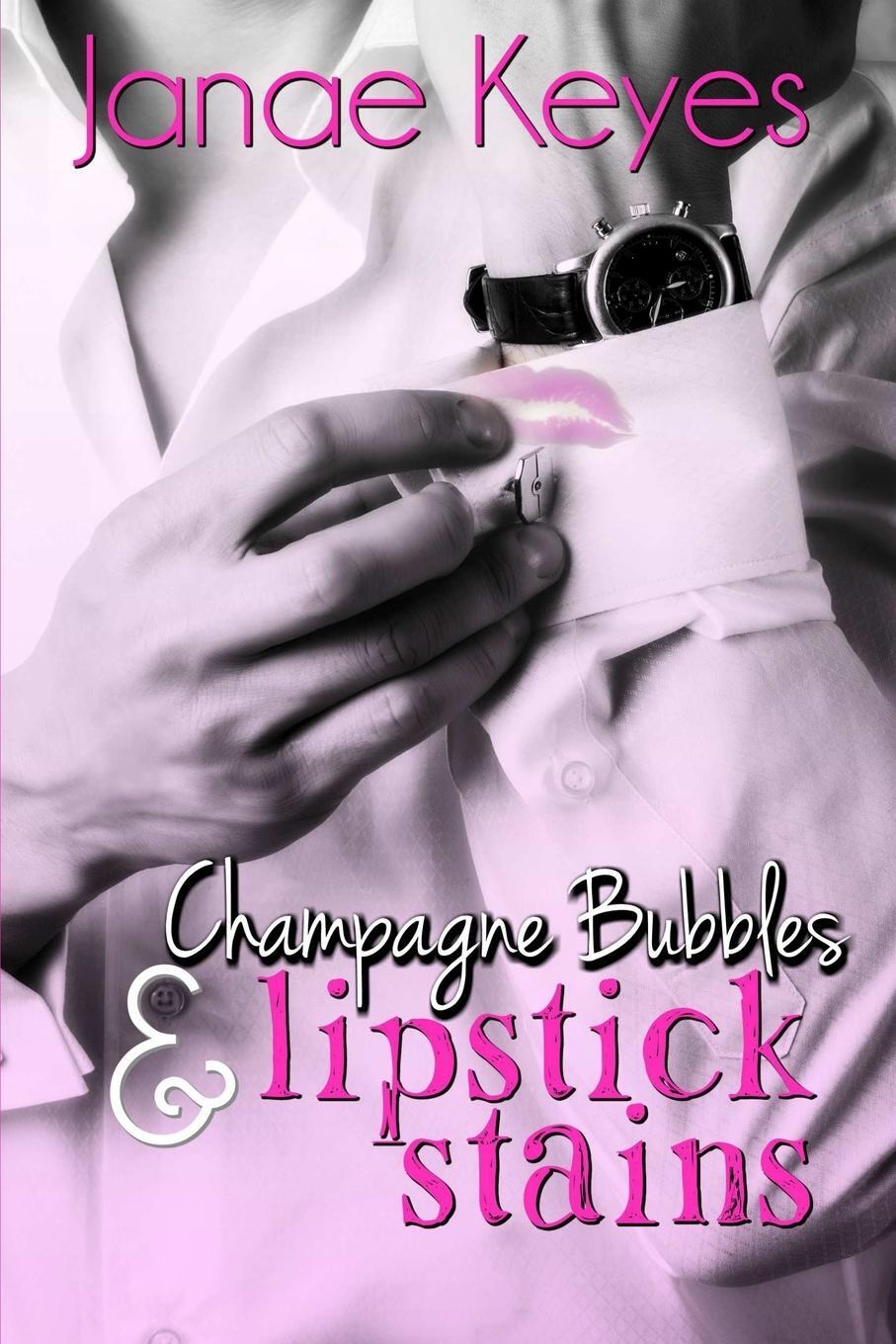 Cover: 9781387299607 | Champagne Bubbles &amp; Lipstick Stains | Janae Keyes | Taschenbuch | 2017