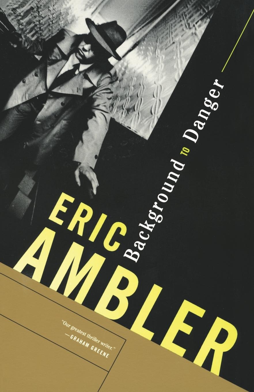 Cover: 9780375726736 | Background to Danger | Eric Ambler | Taschenbuch | Englisch | 2001