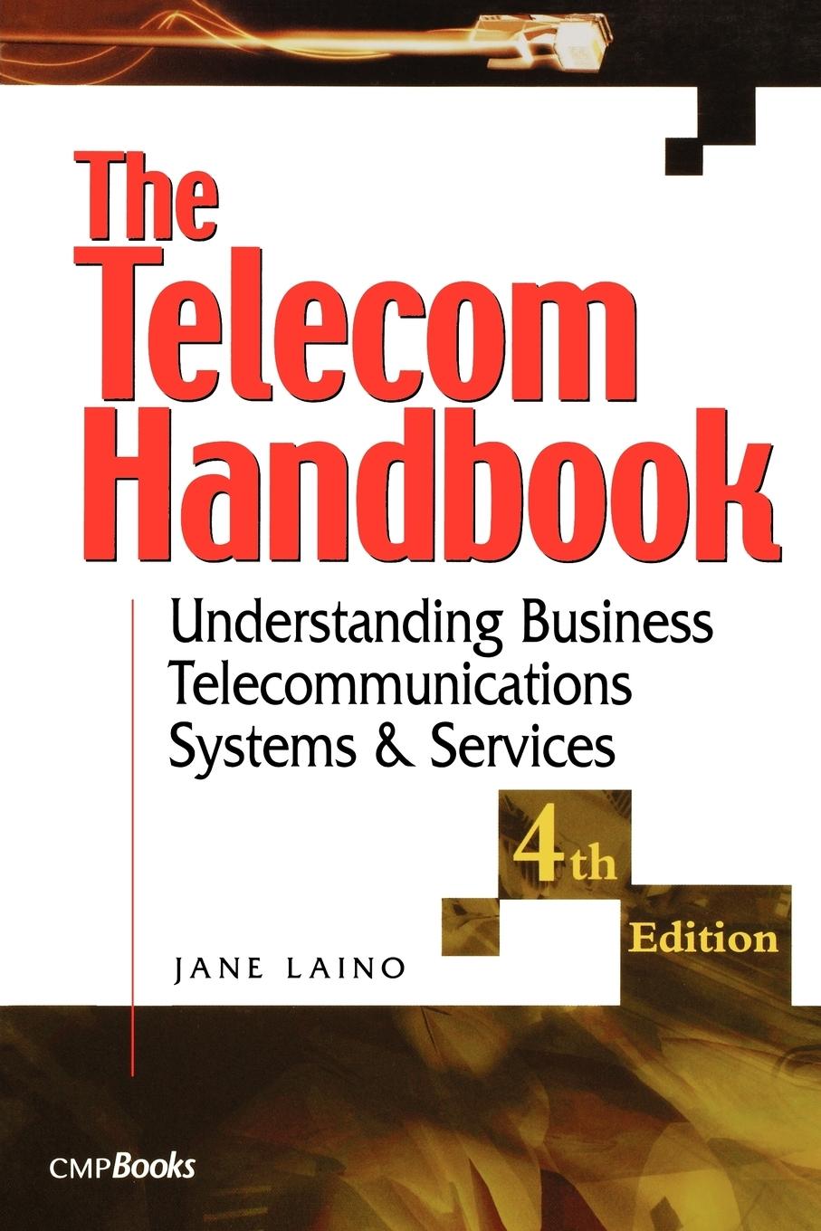 Cover: 9781578200719 | The Telecom Handbook | Understanding Telephone Systems and Services