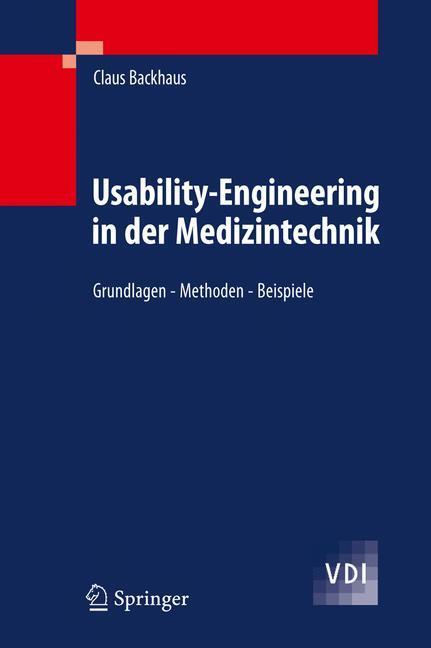 Cover: 9783642005107 | Usability-Engineering in der Medizintechnik | Claus Backhaus | Buch