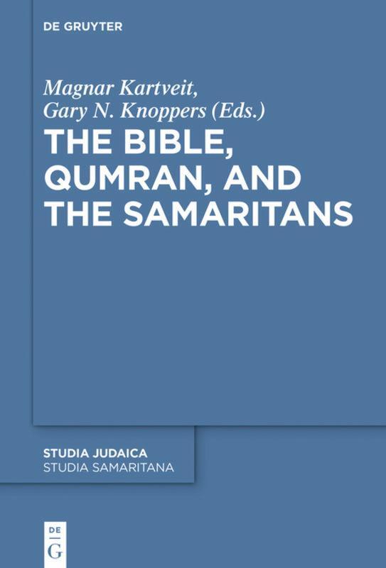 Cover: 9783110710526 | The Bible, Qumran, and the Samaritans | Magnar Kartveit (u. a.) | Buch