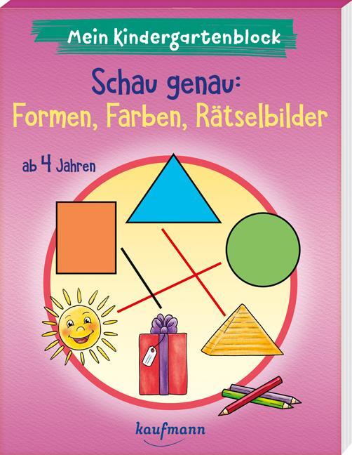 Cover: 9783780664808 | Mein Kindergartenblock - Schau genau: Formen, Farben, Rätselbilder