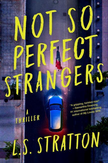 Cover: 9781454947431 | Not So Perfect Strangers | L S Stratton | Taschenbuch | Englisch