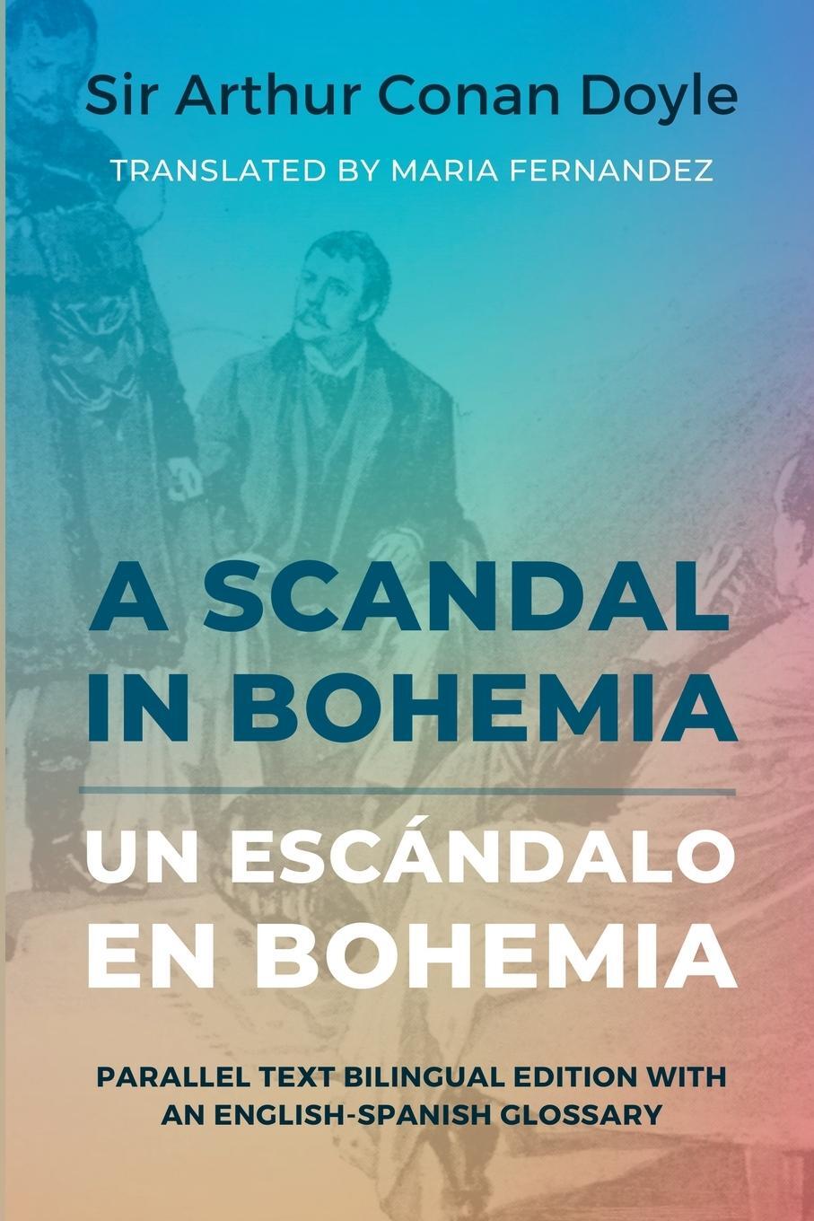 Cover: 9780954532079 | A Scandal in Bohemia - Un escándalo en Bohemia | Doyle (u. a.) | Buch