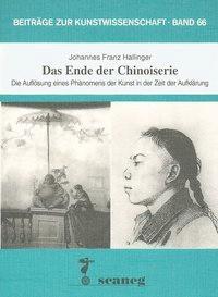 Cover: 9783892350668 | Das Ende der Chinoiserie | Johannes F Hallinger | Deutsch | 1996