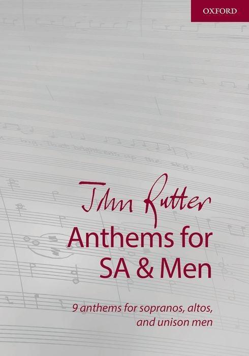 Cover: 9780193518209 | John Rutter Anthems for SA Men | Oxford University Press