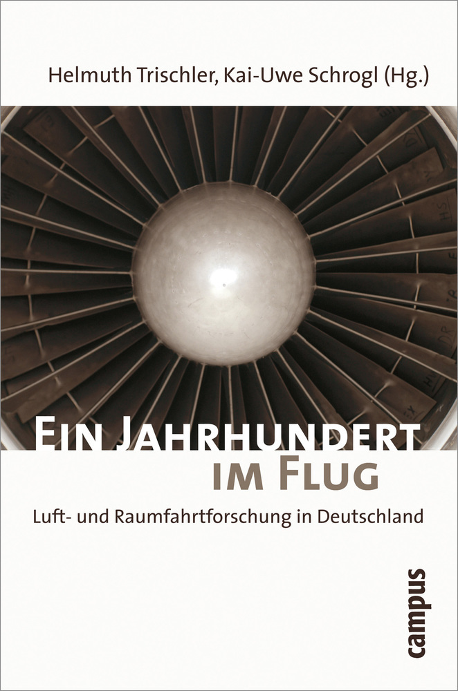 Cover: 9783593383309 | Ein Jahrhundert im Flug | Helmuth Trischler (u. a.) | Buch | 552 S.