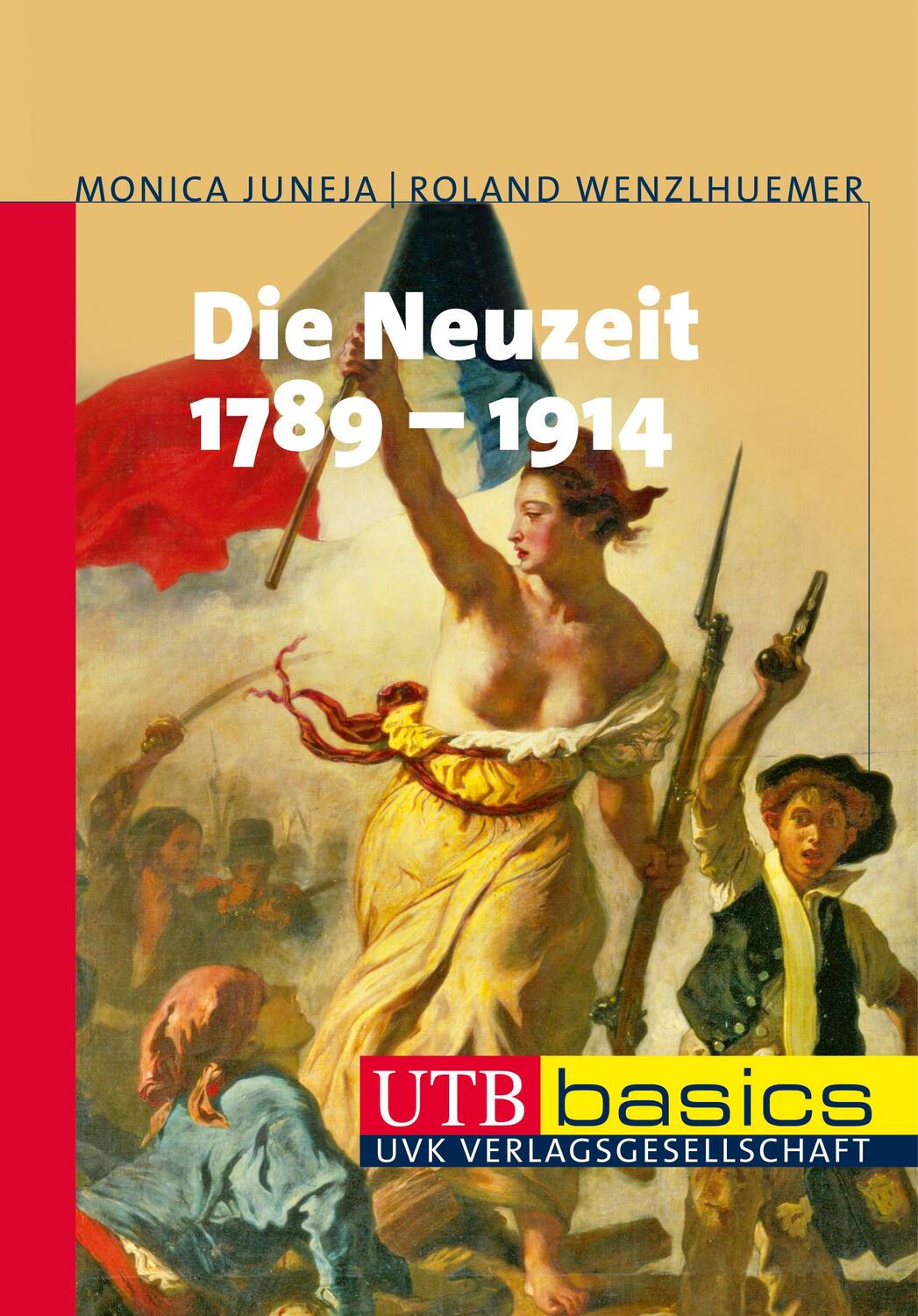 Cover: 9783825230821 | Die Neuzeit 1789-1914 | Monica Juneja (u. a.) | Taschenbuch | 255 S.