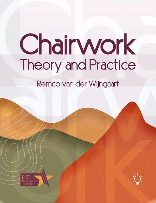 Cover: 9781803882383 | Chairwork: Theory and Practice | Remco van der Wijngaart | Taschenbuch