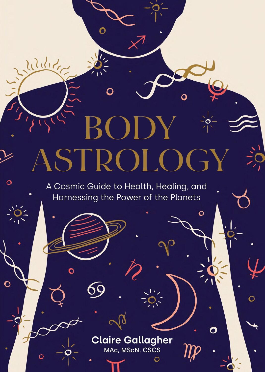 Cover: 9781611808421 | Body Astrology | Claire Gallagher | Buch | Einband - fest (Hardcover)