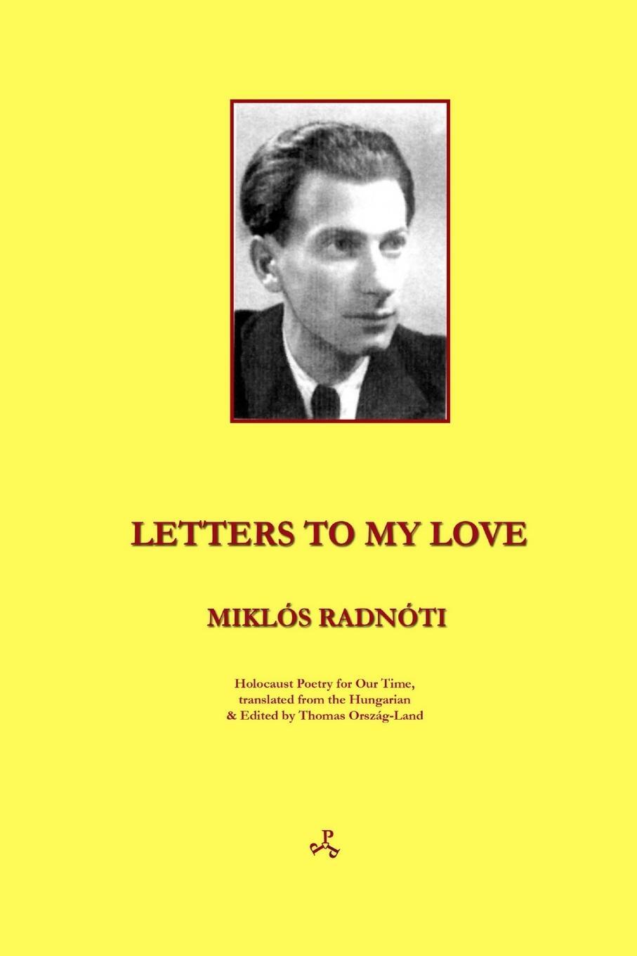Cover: 9781913144067 | Letters to My Love | Miklos Radnoti | Taschenbuch | Paperback | 2019