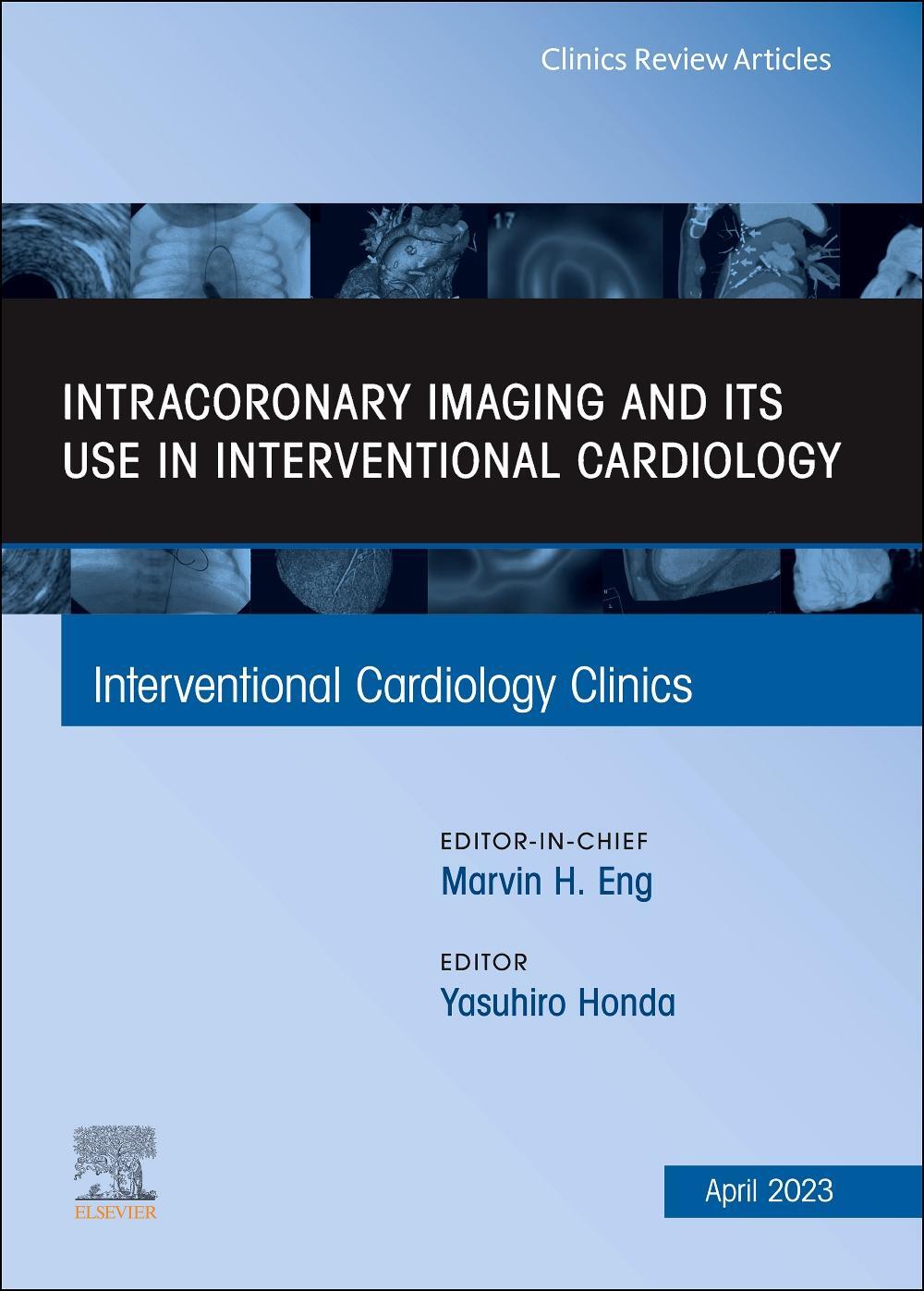 Cover: 9780323939973 | Intracoronary Imaging and its use in Interventional Cardiology, An...
