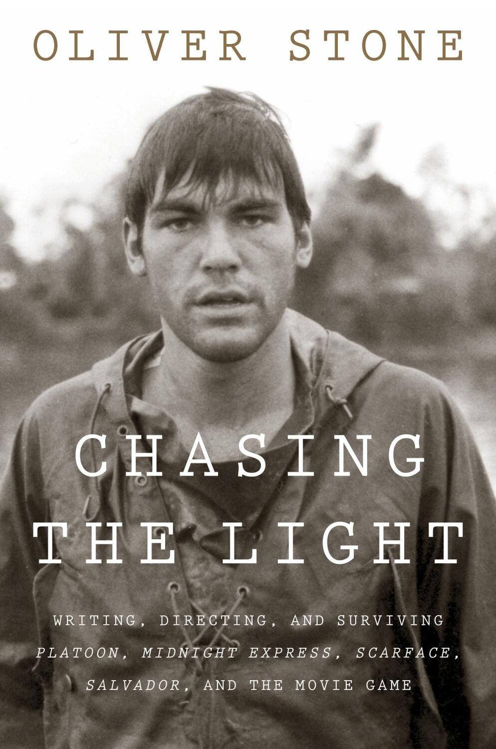 Cover: 9780358346234 | Chasing the Light: Writing, Directing, and Surviving Platoon,...