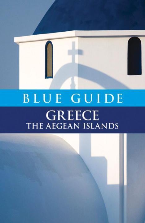 Cover: 9781905131358 | Blue Guide Greece | The Aegean Islands | Nigel McGilchrist (u. a.)