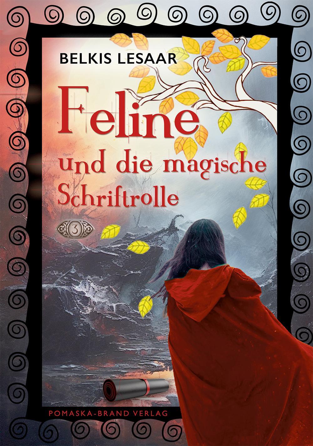 Cover: 9783943304909 | Feline / Feline und die magische Schriftrolle (Bd.3) | Belkis Lesaar