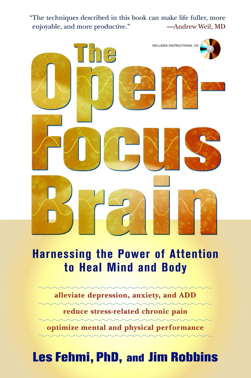 Cover: 9781590306123 | The Open-Focus Brain | Les Fehmi (u. a.) | Taschenbuch | Englisch