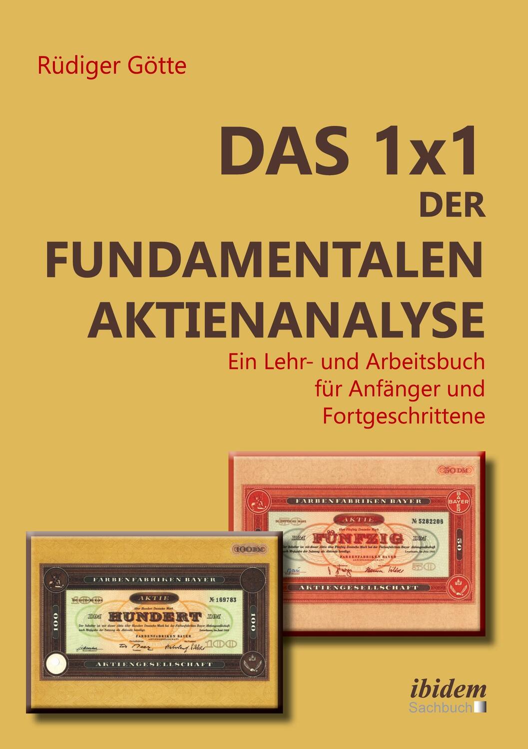 Cover: 9783838205991 | Das 1x1 der fundamentalen Aktienanalyse | Rüdiger Götte | Taschenbuch