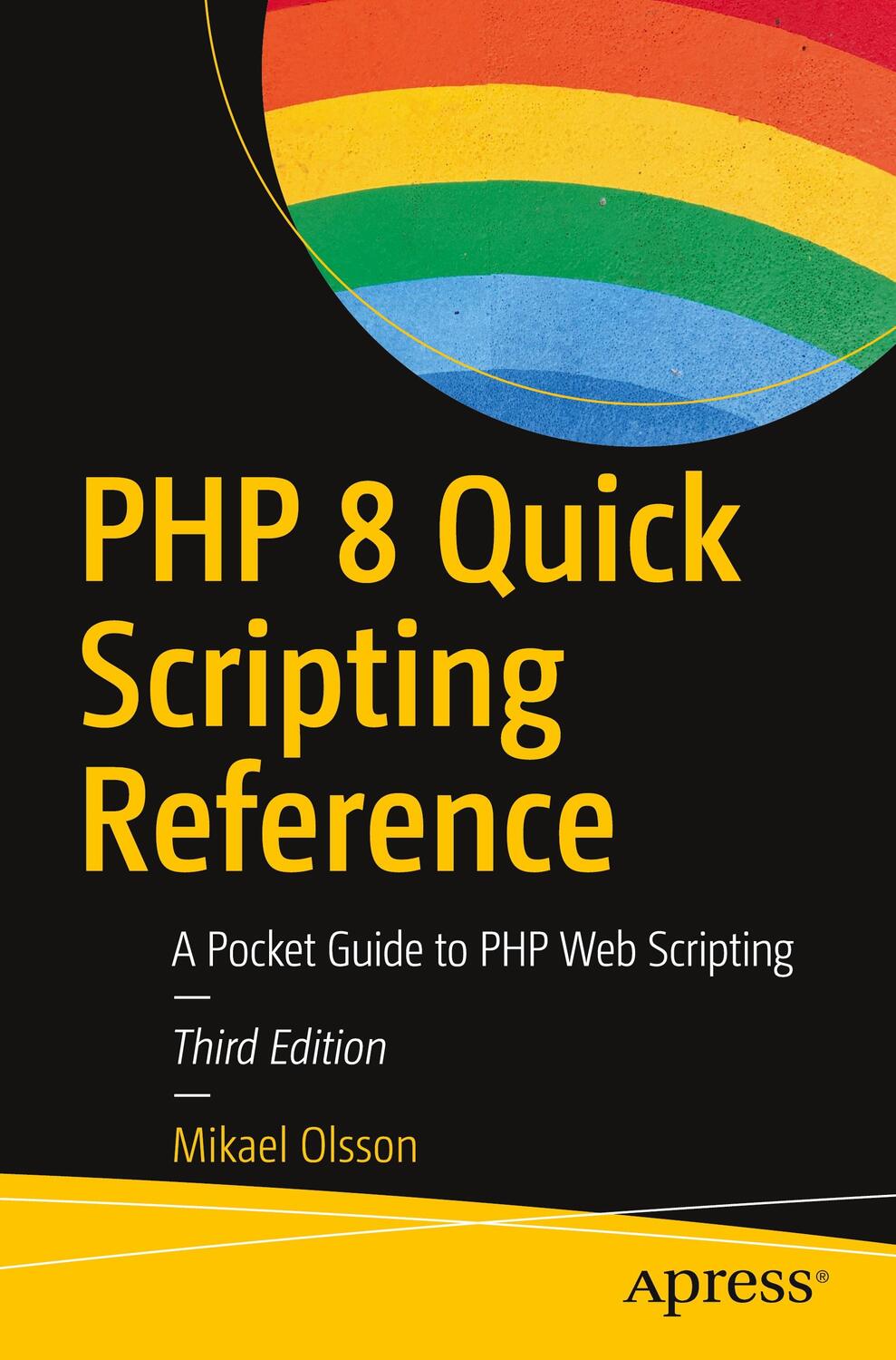 Cover: 9781484266182 | PHP 8 Quick Scripting Reference | A Pocket Guide to PHP Web Scripting