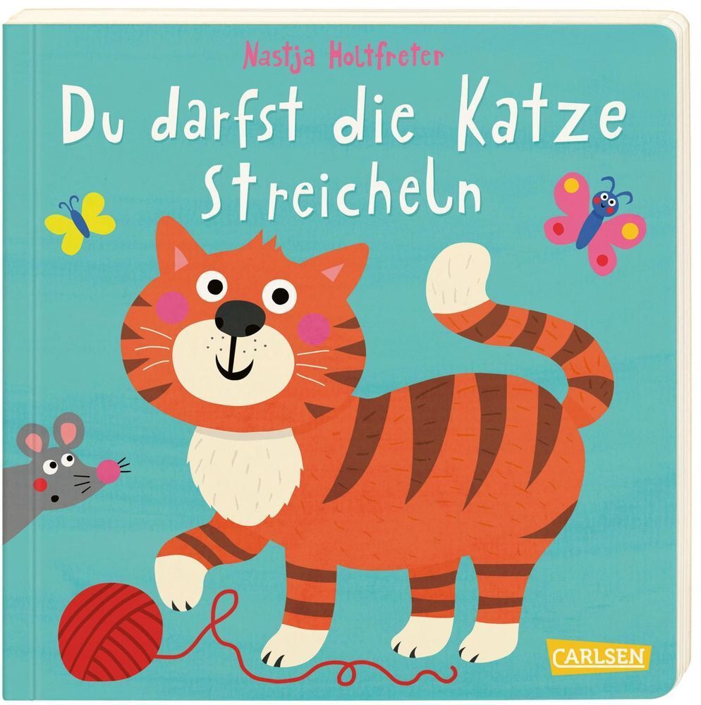 Cover: 9783551171252 | Du darfst die Katze streicheln | Nastja Holtfreter | Buch | 16 S.