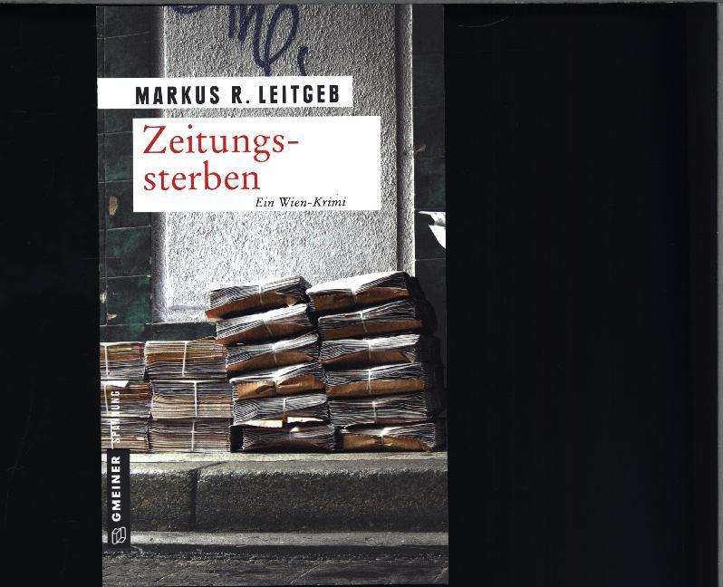 Cover: 9783839220344 | Zeitungssterben | Ein Wien-Krimi | Markus R. Leitgeb | Taschenbuch