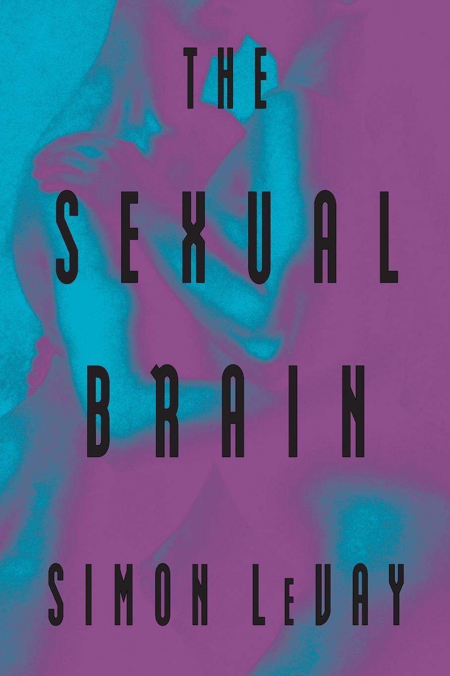 Cover: 9780262620932 | The Sexual Brain | Simon Levay | Taschenbuch | Paperback | Englisch
