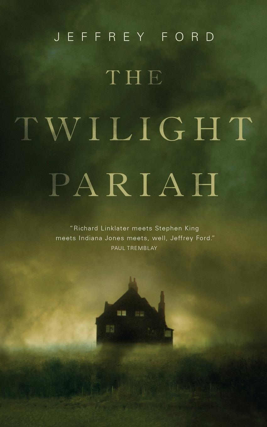 Cover: 9780765397348 | The Twilight Pariah | Jeffrey Ford | Taschenbuch | Paperback | 2017