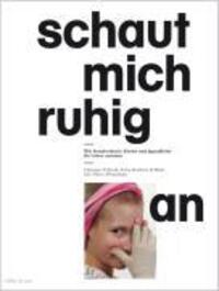 Cover: 9783907625439 | Schaut mich ruhig an | Clemens Schiestl (u. a.) | Buch | Deutsch