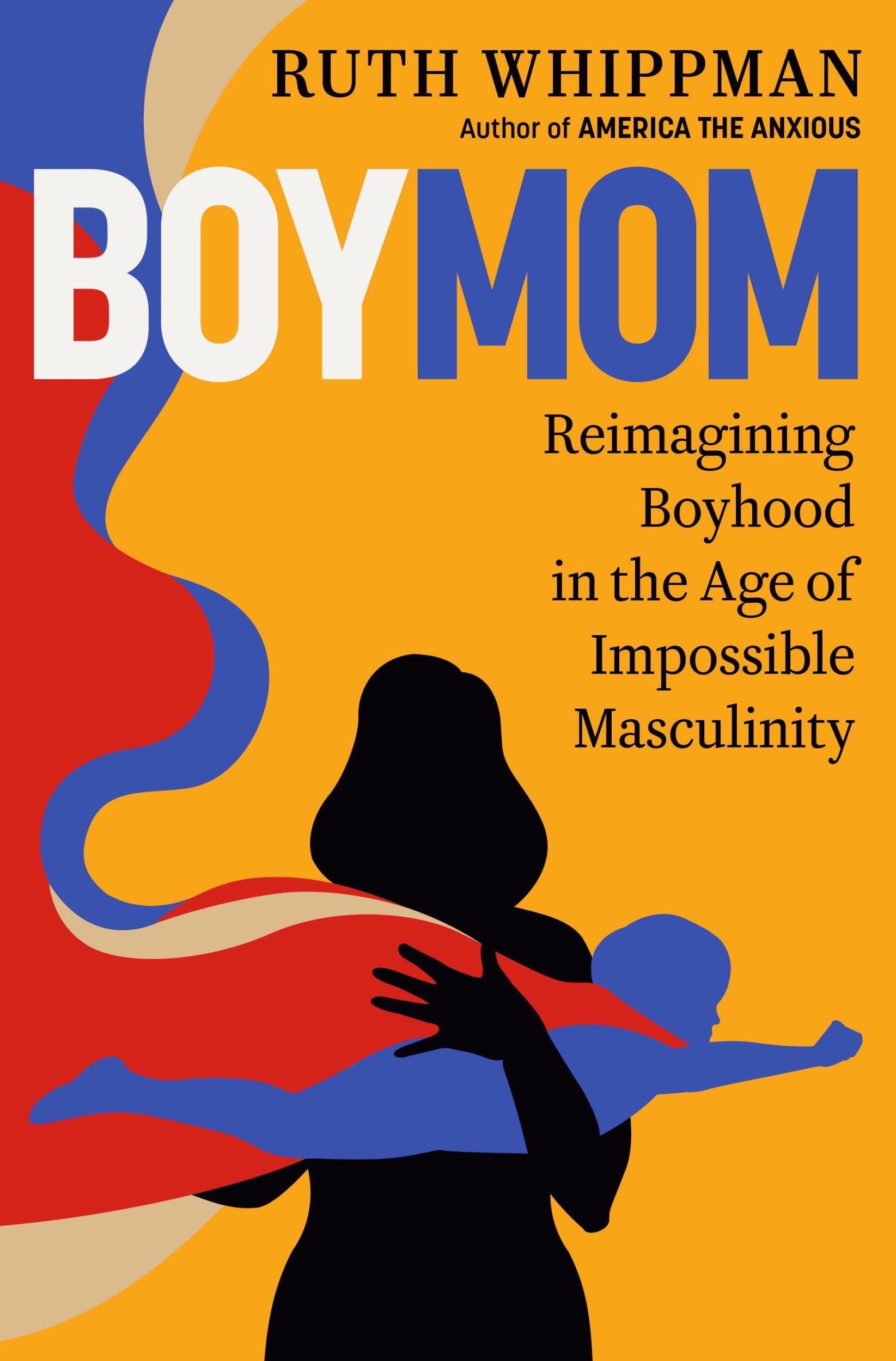 Cover: 9780593577639 | Boymom | Reimagining Boyhood in the Age of Impossible Masculinity