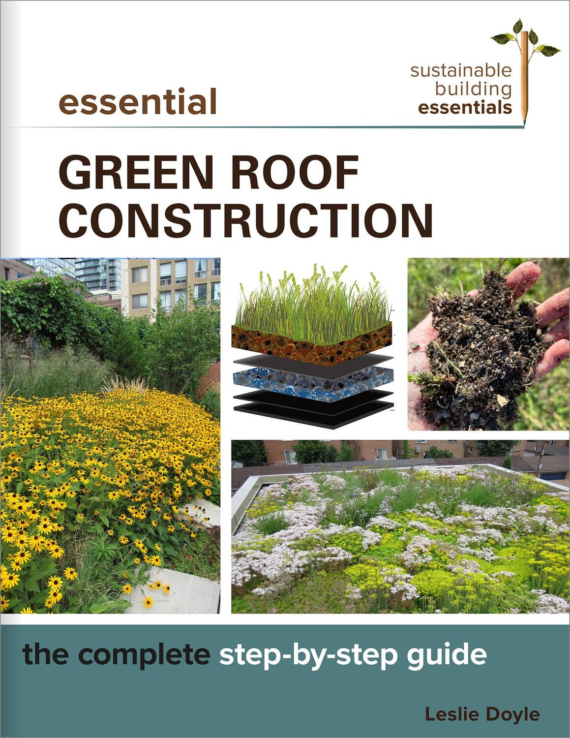 Cover: 9780865719156 | Essential Green Roof Construction | The Complete Step-by-Step Guide