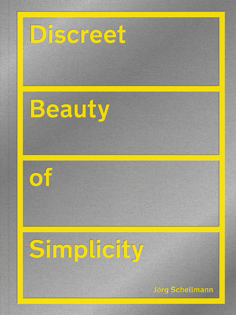 Cover: 9783775748544 | Discreet Beauty of Simplicity | Jörg Schellmann | Jörg Schellmann