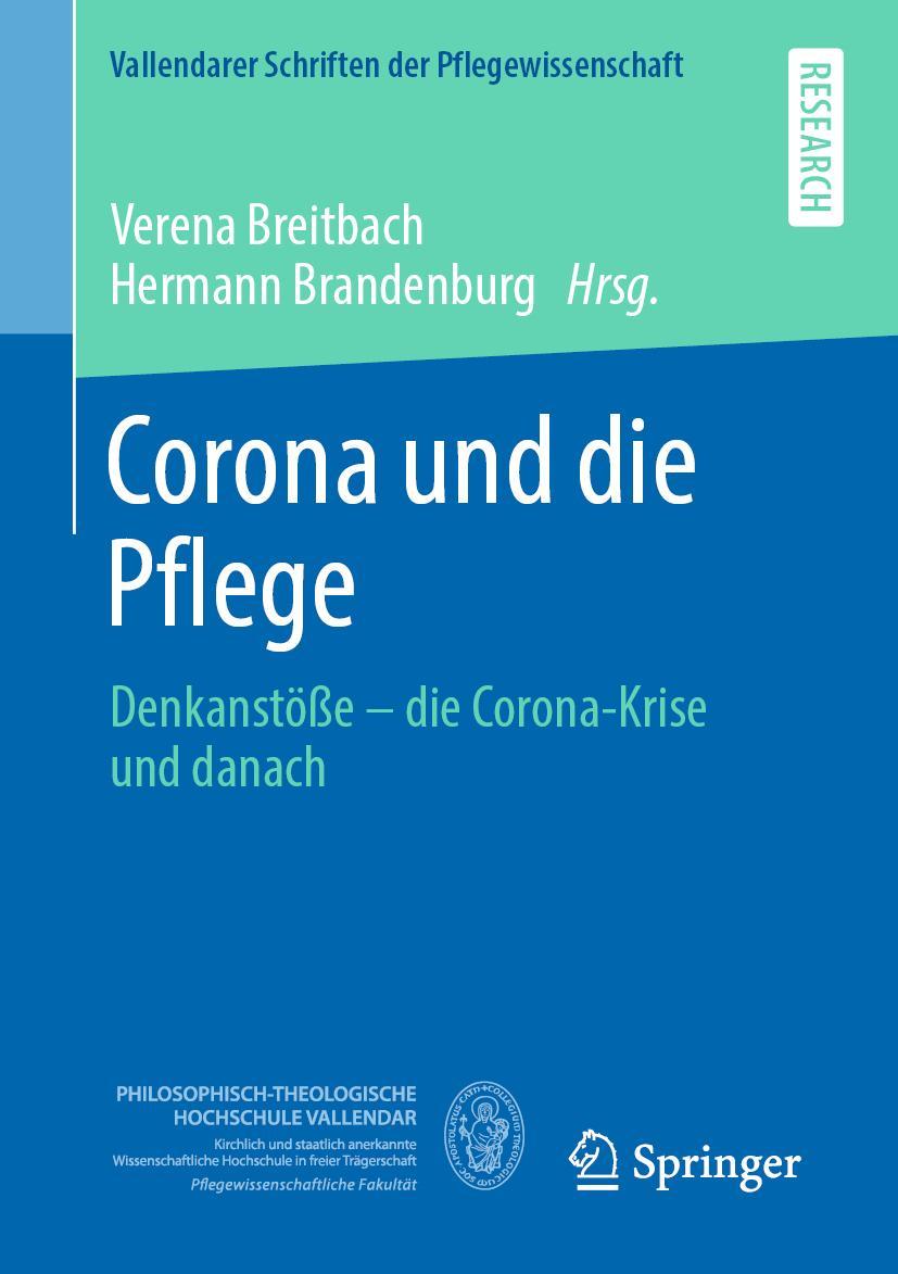 Cover: 9783658340445 | Corona und die Pflege | Denkanstöße - die Corona-Krise und danach