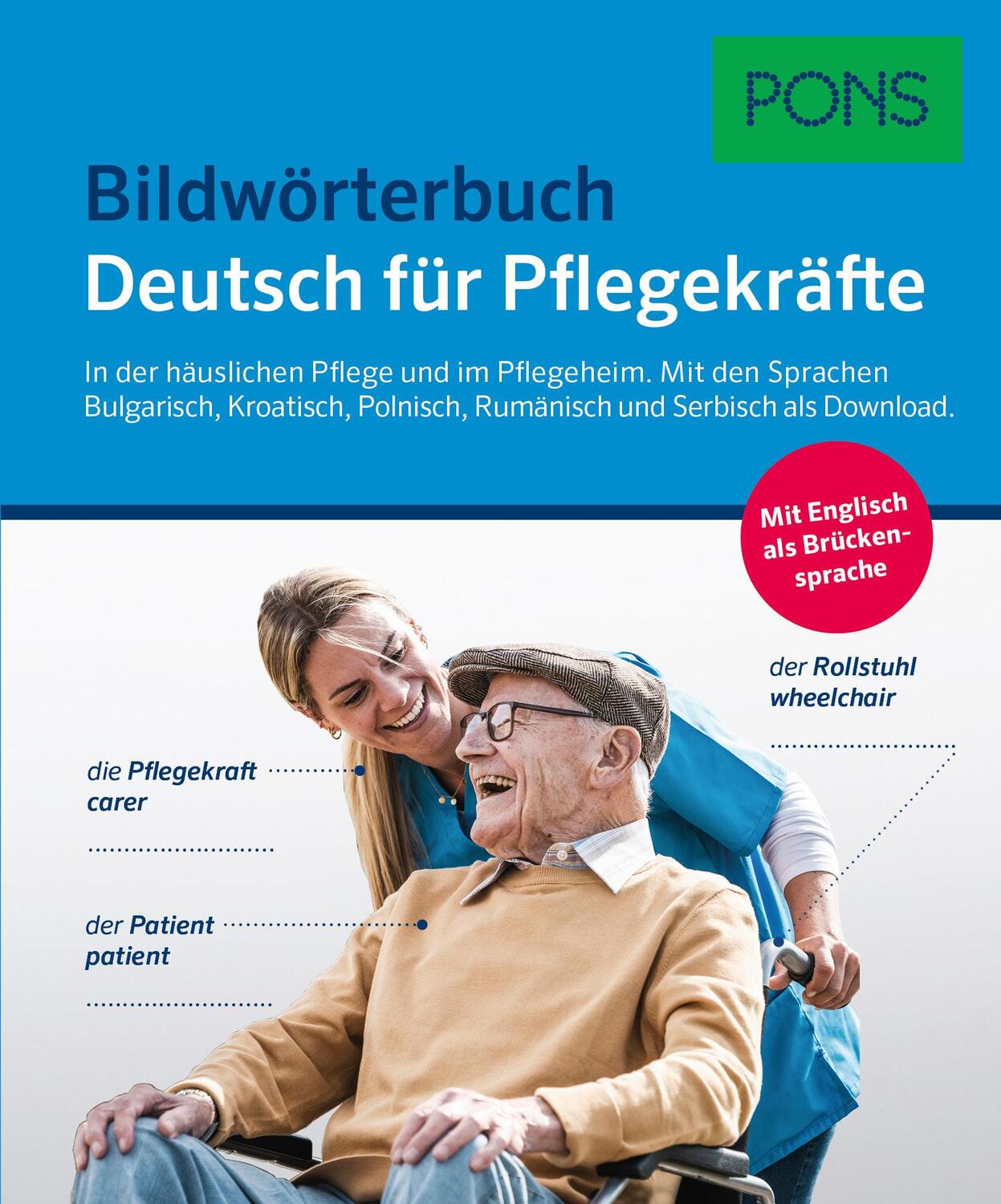 Cover: 9783125164048 | PONS Bildwörterbuch Deutsch für Pflegekräfte | Taschenbuch | 256 S.