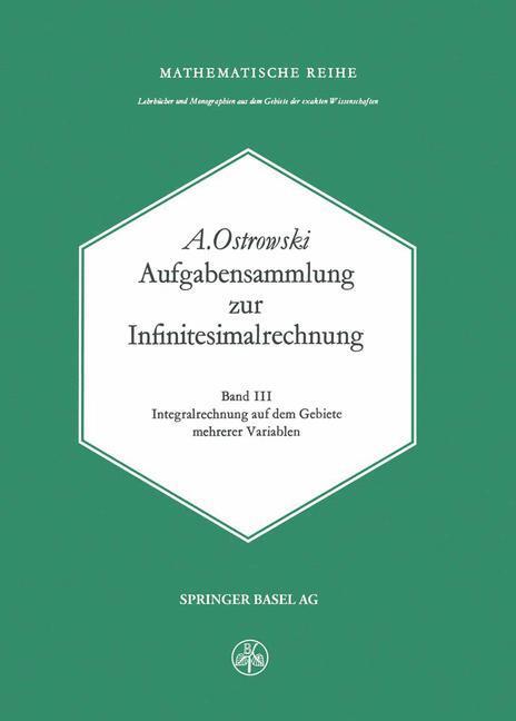 Cover: 9783034859356 | Aufgabensammlung zur Infinitesimalrechnung | A. Ostrowski | Buch
