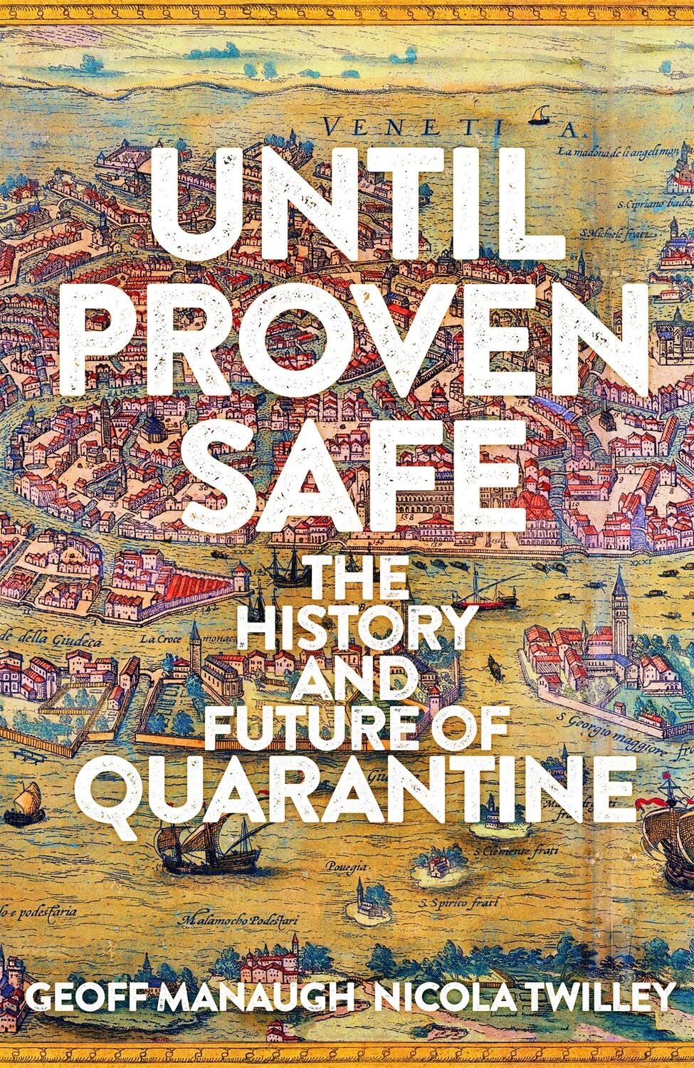 Cover: 9781509867400 | Until Proven Safe | Geoff Manaugh (u. a.) | Buch | Englisch | 2021