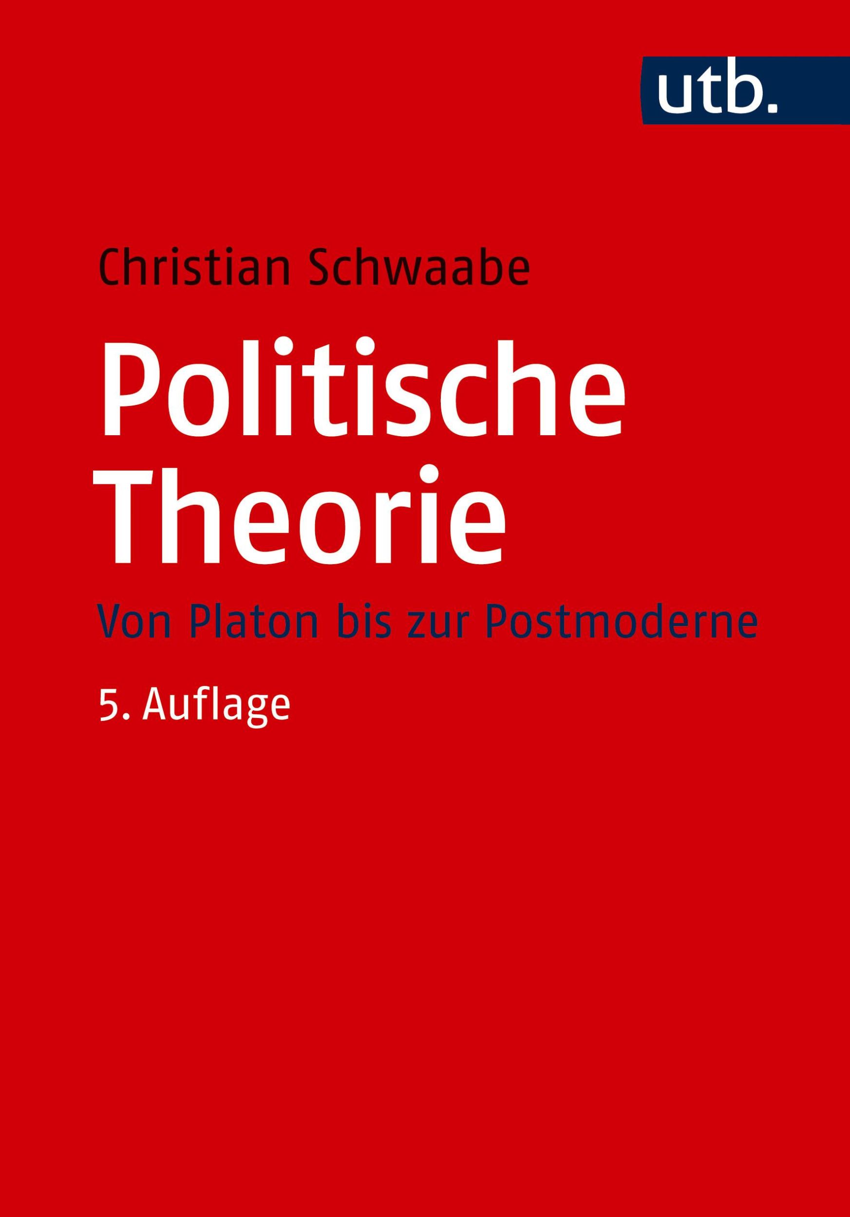 Cover: 9783825264383 | Politische Theorie | Von Platon bis zur Postmoderne | Schwaabe | Buch