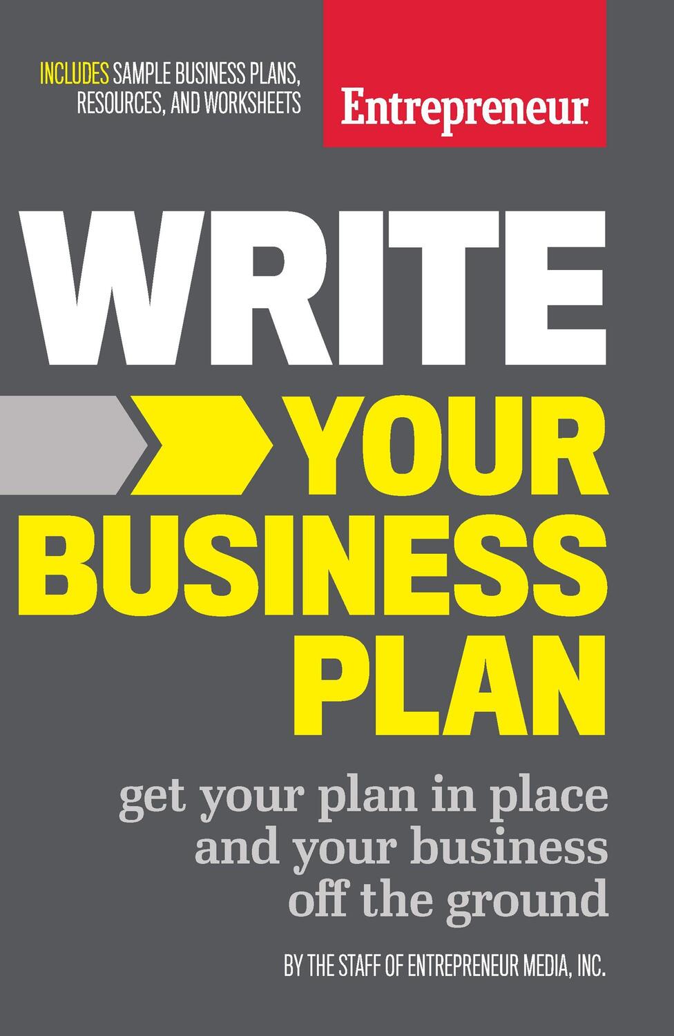 Cover: 9781599185576 | Write Your Business Plan: Get Your Plan in Place and Your Business...