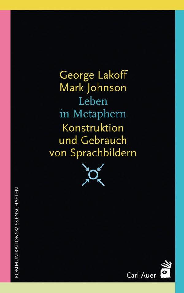 Cover: 9783849702328 | Leben in Metaphern | Konstruktion und Gebrauch von Sprachbildern