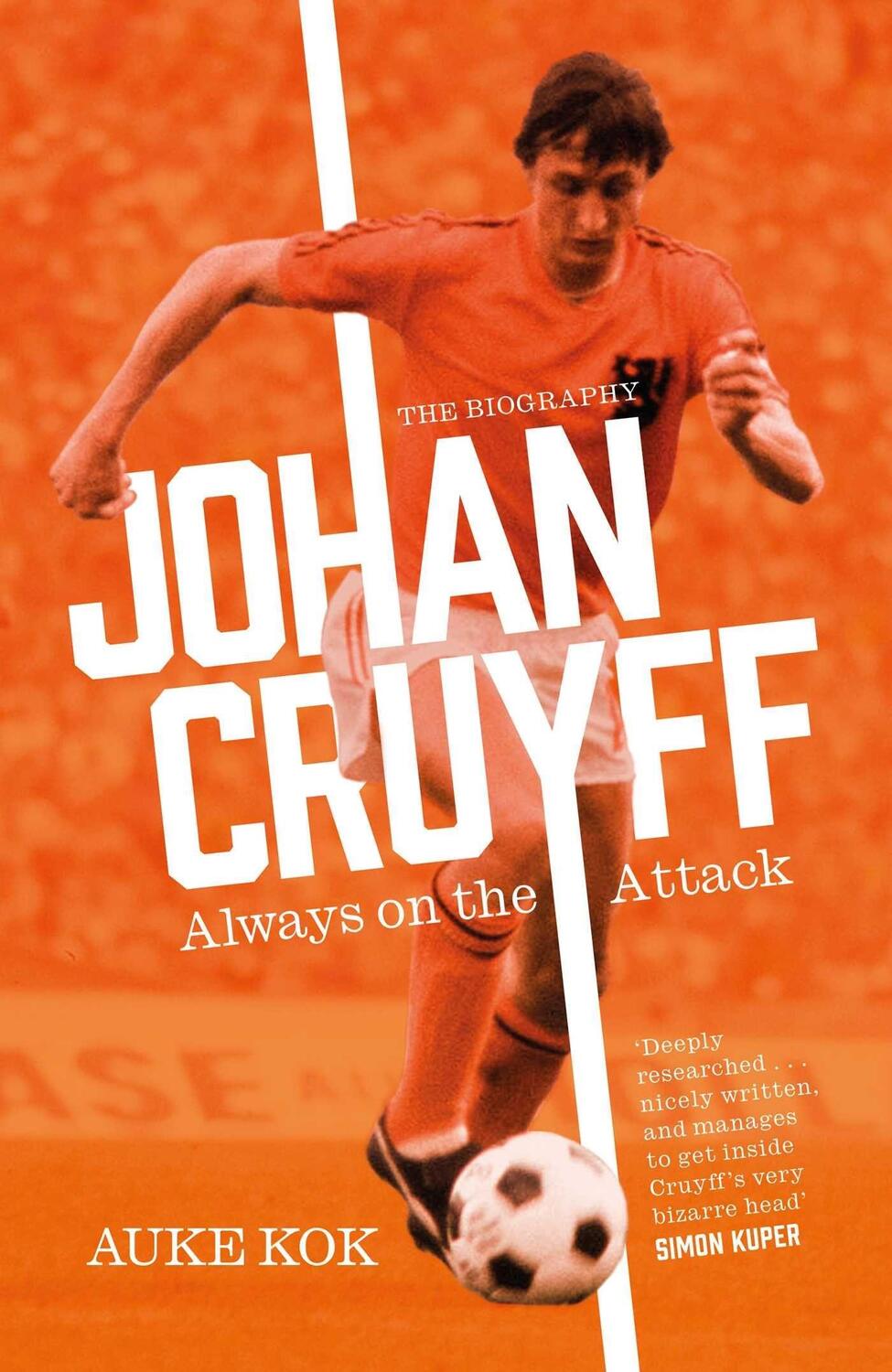 Cover: 9781398501652 | Johan Cruyff: Always on the Attack | Auke Kok | Buch | Gebunden | 2022
