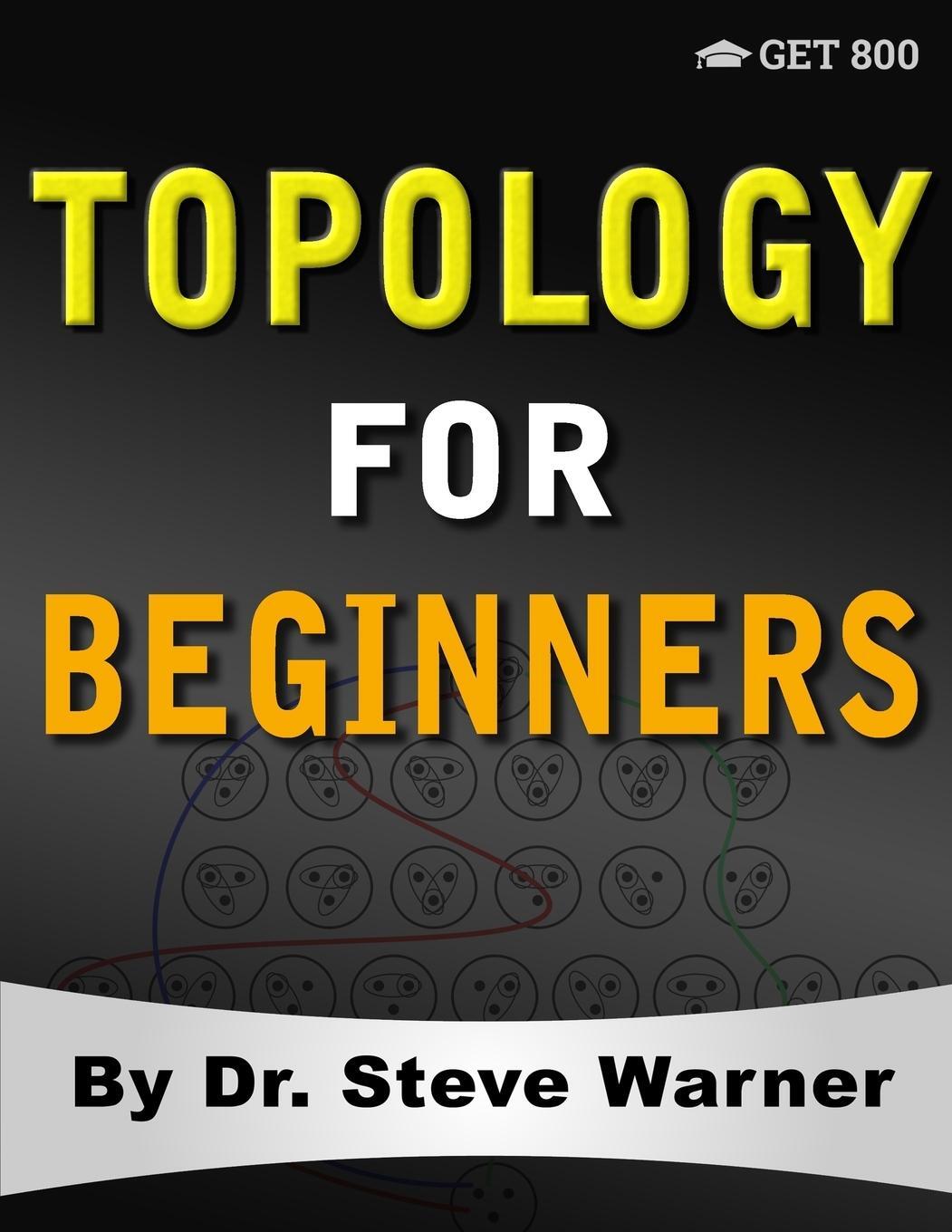 Cover: 9780999811771 | Topology for Beginners | Steve Warner | Taschenbuch | Paperback | 2019